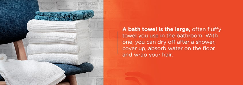 What Are Bath Towels?