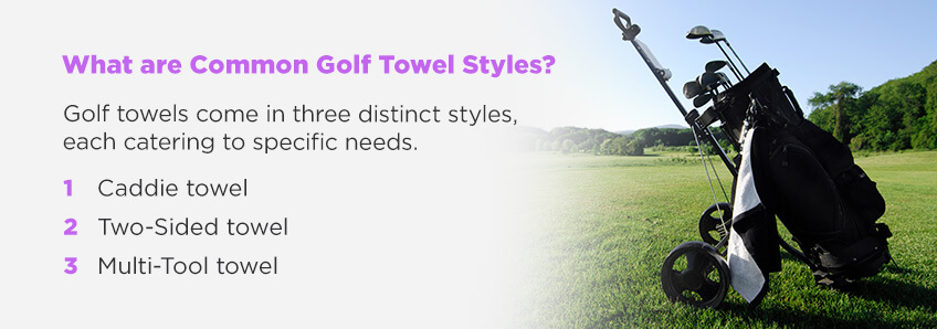 What are Common Golf Towel Styles?
