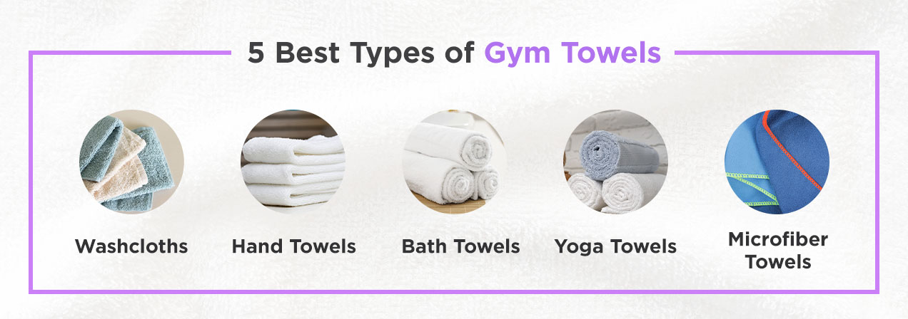 5 Best Types of Gym Towels — and Why You Would Need Them