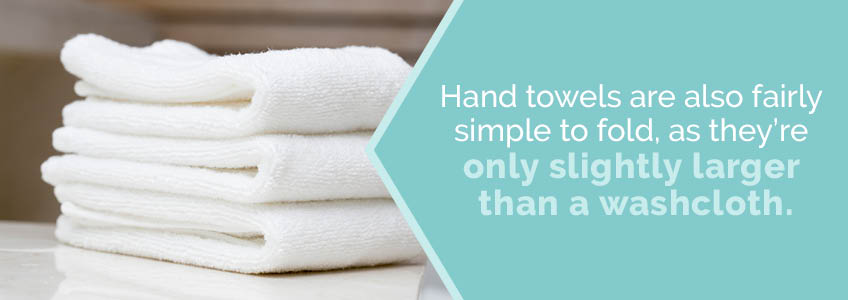 Hand towels are simple to fold