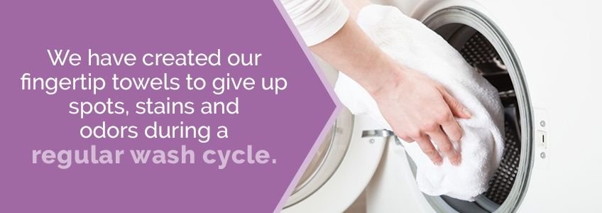 Fingertip towels can be washed on the regular cycle.
