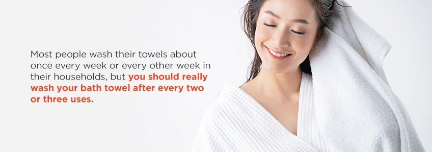 wash your towels often