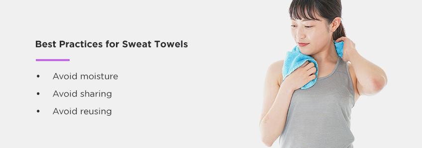 best practices for sweat towels