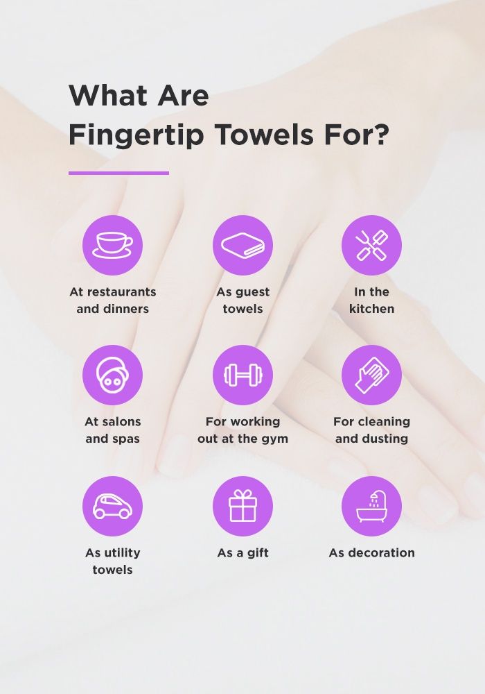 what are fingertip towels used for