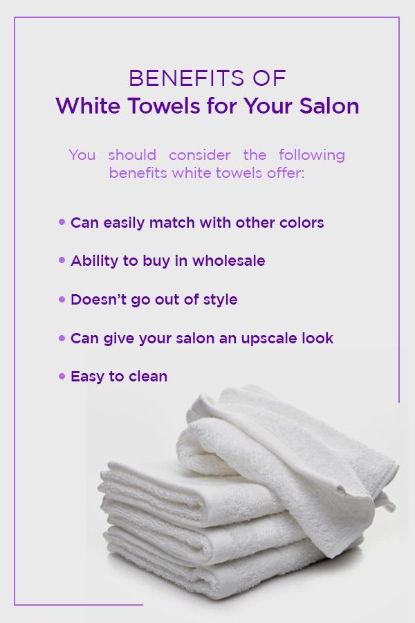 benefits of white towels for your salon