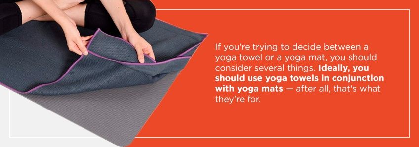 Yoga Mat Versus Yoga Towel