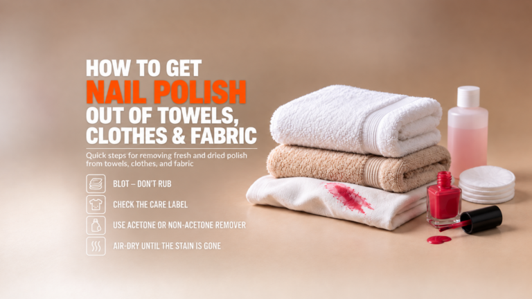 Nail Polish Towel Removal Guide