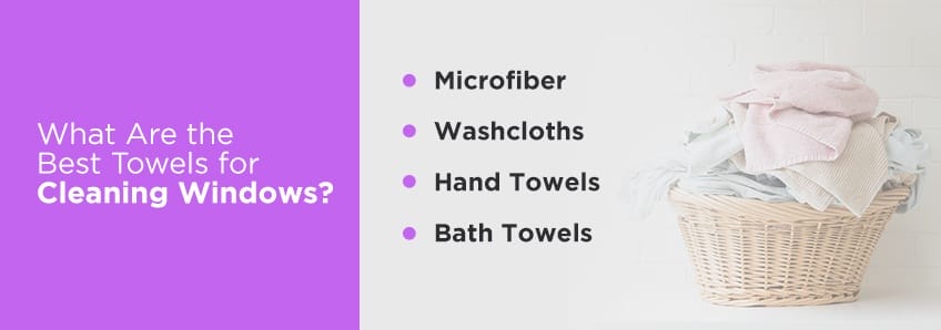 What Are the Best Towels for Cleaning Windows?